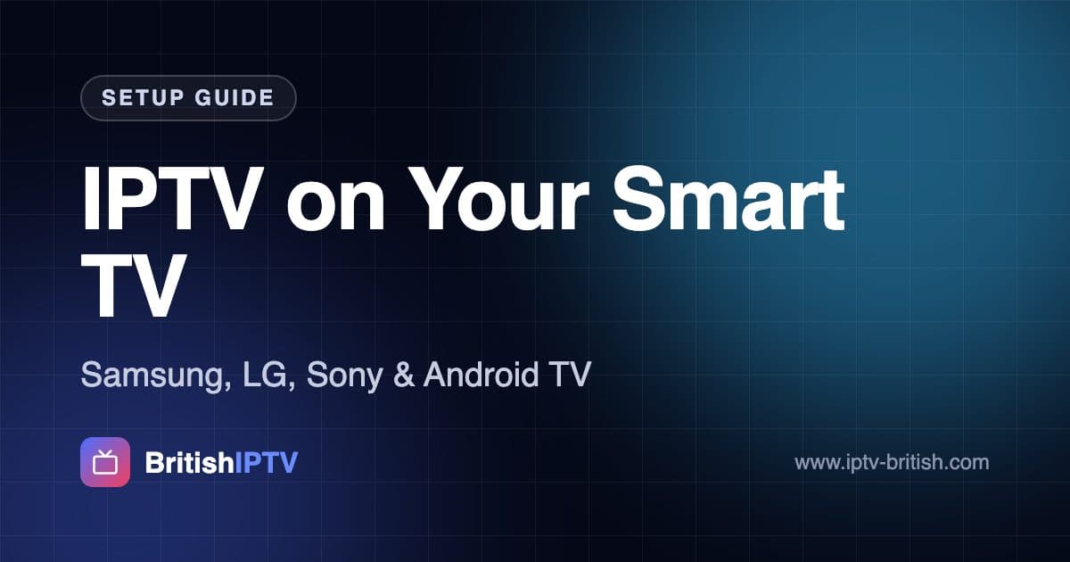 Como configurar IPTV numa Smart TV Samsung, LG, Sony ou Android